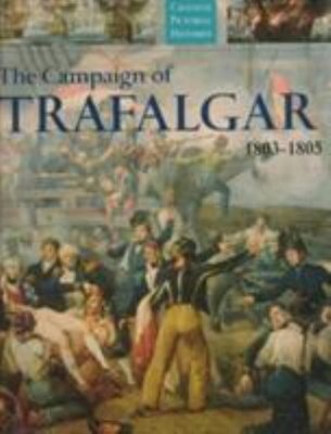 The Campaign of Trafalgar, 1803-1805 Hardcover Robert Gardiner