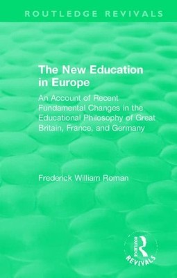 New Education in Europe : An Account of Recent Fundamental Changes in the Edu...