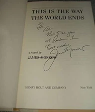 This Is the Way the World Ends Hardcover James Morrow