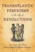Transatlantic Feminisms In The Age Of Revolutions | Moore | Buch | Gebunden