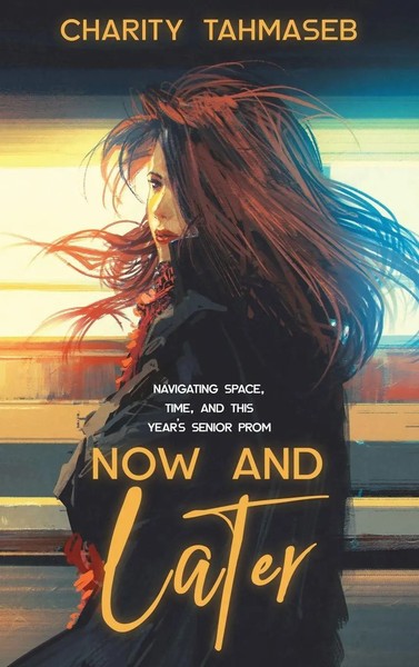 Charity Tahmaseb | Now And Later | Buch | Englisch (2020) | Gebunden-image