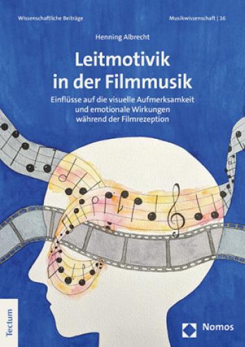 Thumbnail - Leitmotivik In Der Filmmusik Einflüsse Auf Die Visuelle Aufmerksamkeit