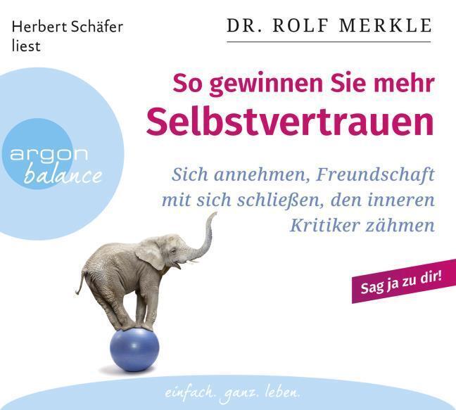 Thumbnail - So Gewinnen Sie Mehr Selbstvertrauen Rolf Merkle - Hörbuch