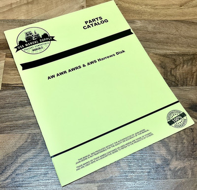 Parts Manual fits John Deere AW AWR AWRS AWS Disc Harrow Schematics Assembly