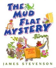 The Mud Flat Mystery Hardcover James Stevenson