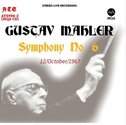 George Szell Cleveland Orchestra Mahler Symphony No. 6 Live 1967 MQA-CD JAPAN