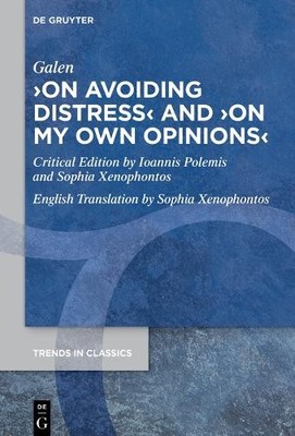 Galen  On Avoiding Distress  and  On My Own Opin (Gebundene Ausgabe) (US IMPORT)