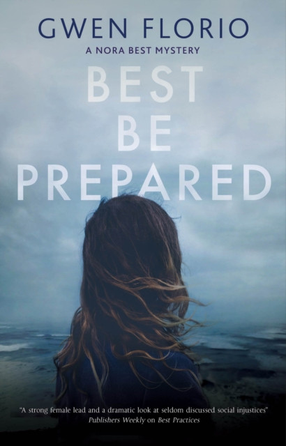 Best Be Prepared by Gwen Florio (Hardback Book)