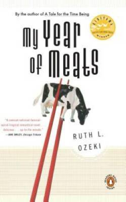 My Year of Meats - Paperback By Ruth L. Ozeki - GOOD