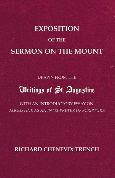 Richard Chenevix Trench | Exposition Of The Sermon On The Mount | Taschenbuch-image
