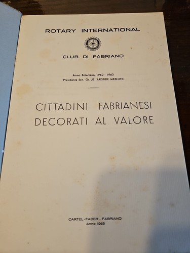 Libro Cittadini Fabrianesi Decorati Al Valore - Rotary Club 1963 - Foto 2 di 6