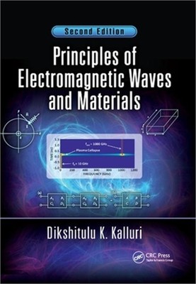 Principles of Electromagnetic Waves and Materials (Paperback or Softback)
