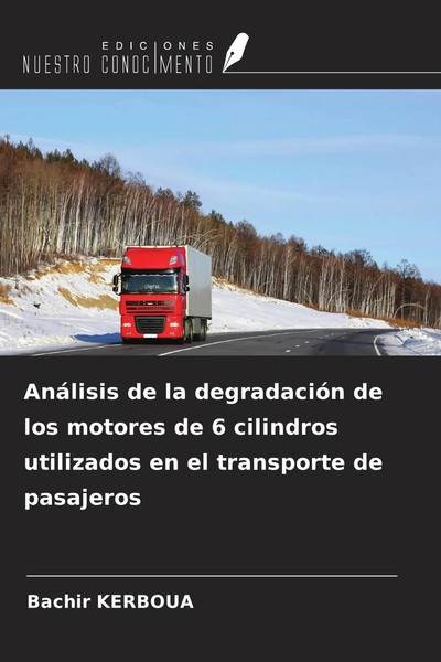Bachir Kerboua | AnáLisis De La DegradacióN De Los Motores De 6 Cilindros...-image