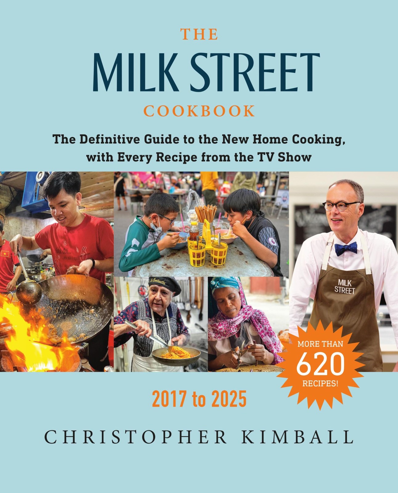 The Milk Street Cookbook: The Definitive Guide . Kimball, Kimball,.#+,.#