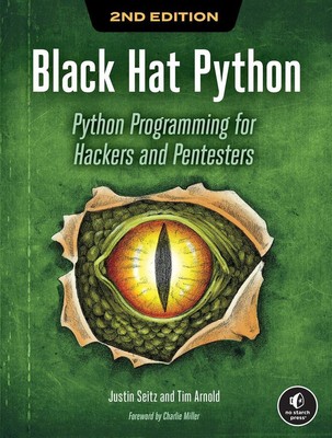 Black Hat Python | Justin Seitz, Tim Arnold | 2021 | englisch