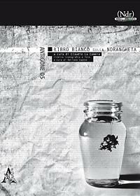 Libro bianco sulla ndrangheta - [Aracne Editrice] - Bild 1 von 1