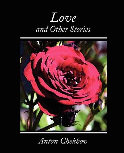 Thumbnail - Anton Checkov Chekhov Anton Chekhov Anton Chek Love And Other Stor