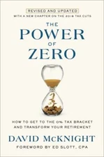 The Power of Zero, Revised and Updated: How to Get to the 0% Tax Bra - VERY GOOD