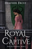 Royal Captive Heather Frost Taschenbuch Kartoniert / Broschiert Englisch 2022