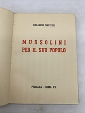 NAZARENO MEZZETTI - MUSSOLINI PER IL SUO POPOLO -  PINCIANA ROMA XX
