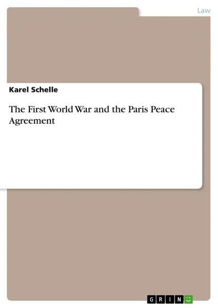 The First World War And The Paris Peace Agreement Karel Schelle Taschenbuch 2009-image