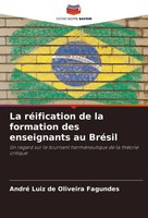 La RéIfication De La Formation Des Enseignants Au BréSil Fagundes Taschenbuch