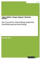 Der Coconi-Test. Entwicklung, Praktische DurchfüHrung Und Auswertung Taschenbuch