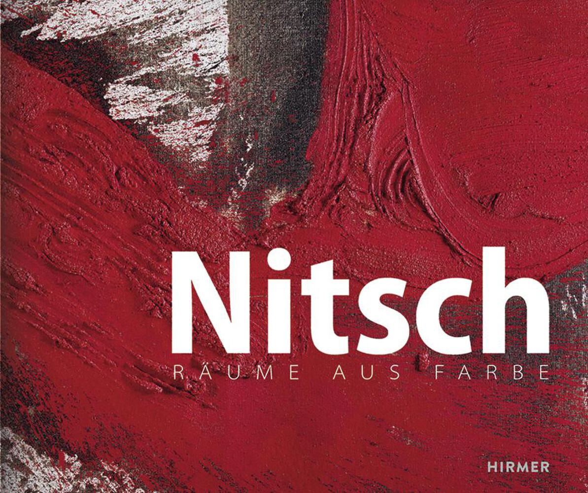 Thumbnail - Nitsch Räume Aus Farbe Elsy Lahner (u. A.) Buch 230 S. Deutsch 2019