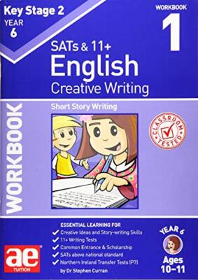 KS2 Creative Writing Year 6 Workbook 1: Short S, Curran, Richardson, Vokes, ..