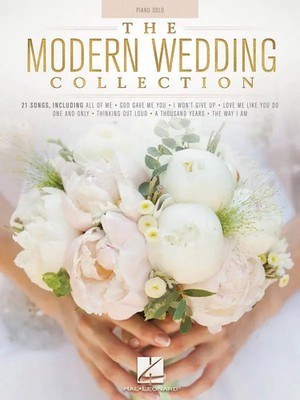 The Modern Wedding Collection | Piano Solo Songbook | Buch | 2015 | Hal Leonard