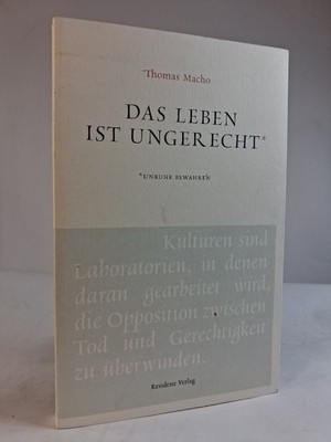 Life is Unjust: Preserving Trouble: Macho, Thomas: