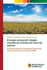 Energia renov?vel: biog?s oriundo da vinha?a de... - Guimar?es da Silva, G...