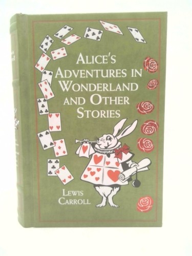 Alice's Adventures in Wonderland and Other Stories by Carroll, Lewisby Carroll, Lewis | Good