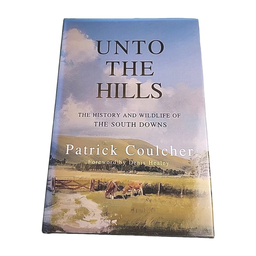 Unto the Hills Patrick Coulcher SIGNED 2001 Hardback Book