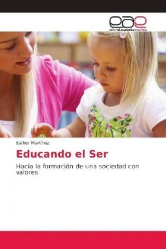 Thumbnail - Educando El Ser Hacia La Formación De Una Sociedad Con Valores 5337
