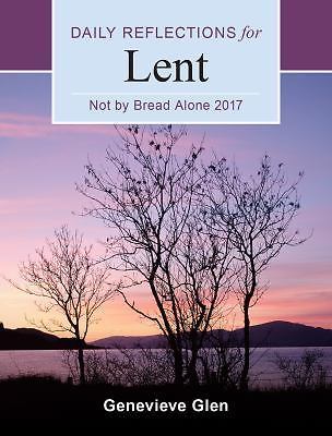 Not by Bread Alone: Daily Reflec- paperback, 0814647103, Genevieve Glen OSB, new