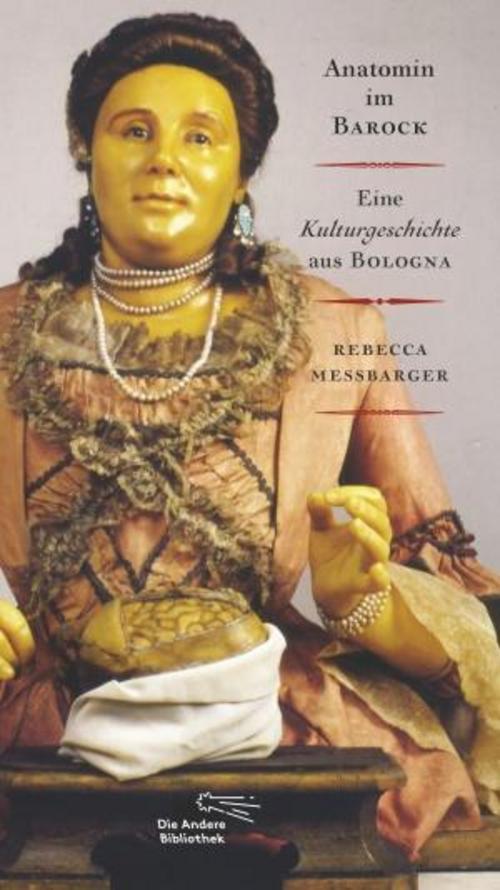 Thumbnail - Signora Anna, Anatomin Der Aufklärung Rebecca Messbarger