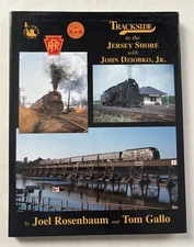 Trackside to the Jersey Shore with John Dziobko Jr. Hardcover 2009 Railroad Book