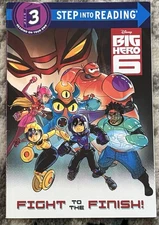 Disney Big Hero 6 Fight to the Finish!   Step into Reading book STEP 3