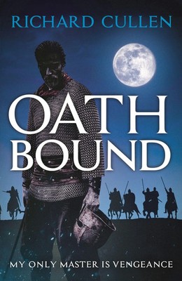 Oath Bound | Richard Cullen | Englisch | Taschenbuch | The Wolf of Kings | 2021