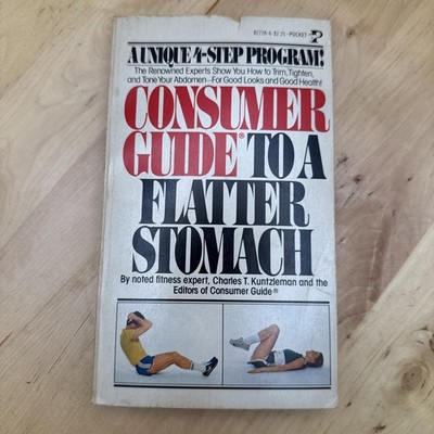 1979 Consumer Guide Flatter Stomach 4 Step Program Charles Kuntzleman PB