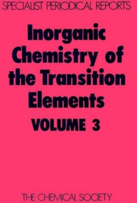 Inorganic Chemistry Of The Transition Elements: Volume 3