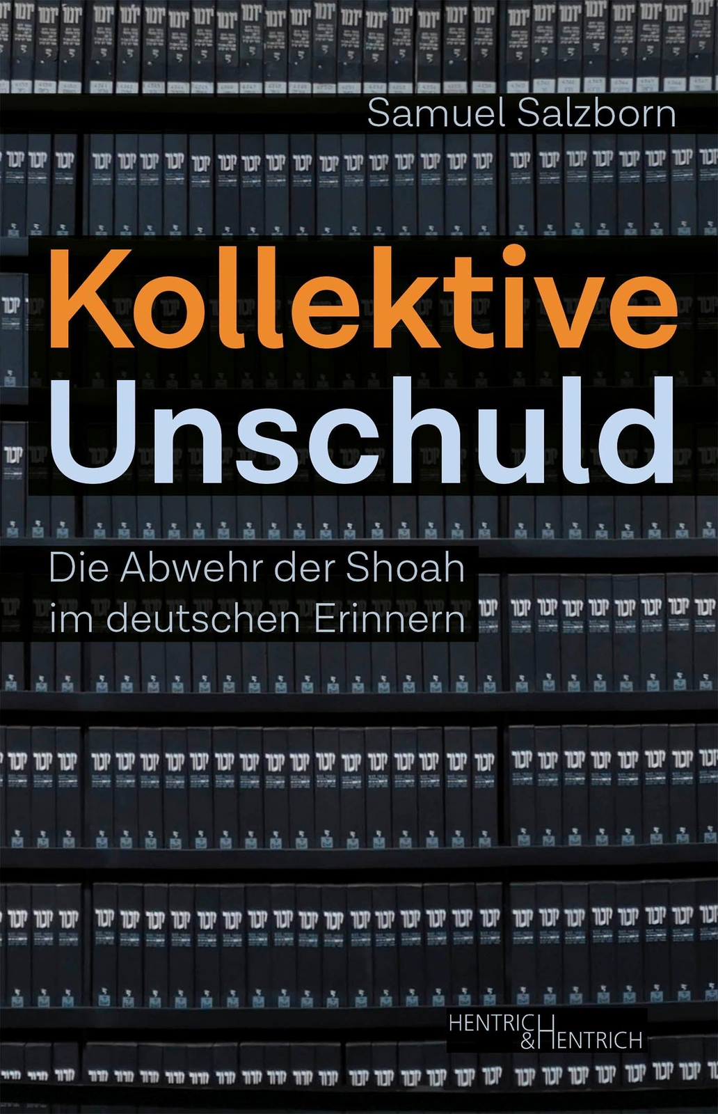 Kollektive Unschuld, Samuel Salzborn