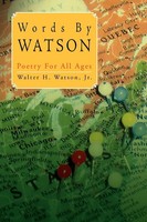 Walter H. Jr. Watson | Words By Watson | Taschenbuch | Englisch (2007) | Xlibris