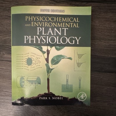 Academic Press Plant Physiology Fifth Edition Paperback Park S. Nobel