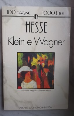 '' KLEIN E WAGNER '' - HERMANN HESSE,1992  