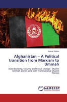 Kemal Yildirim | Afghanistan - A Political Transition From Marxism To Ummah