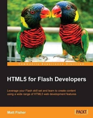 Matt Fisher HTML5 for Flash Developers (Digital) (UK IMPORT)