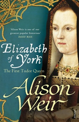 Elizabeth of York | The First Tudor Queen | Alison Weir | Englisch | Taschenbuch