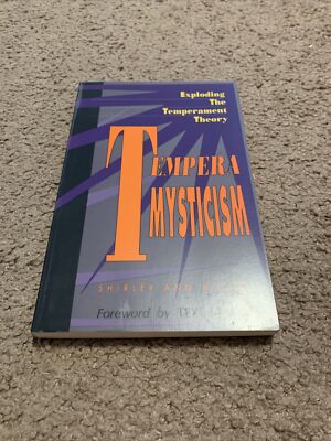 Tempera Mysticism : Exploding the Temperament Theory by Shirley A. Miller (1991,